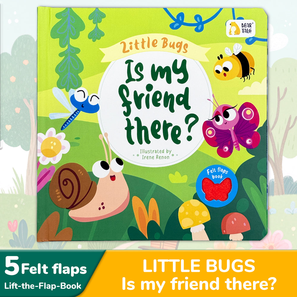 Little Bugs: Is My Friend There? - Life the Flap Book | BearTale × Irene Renon