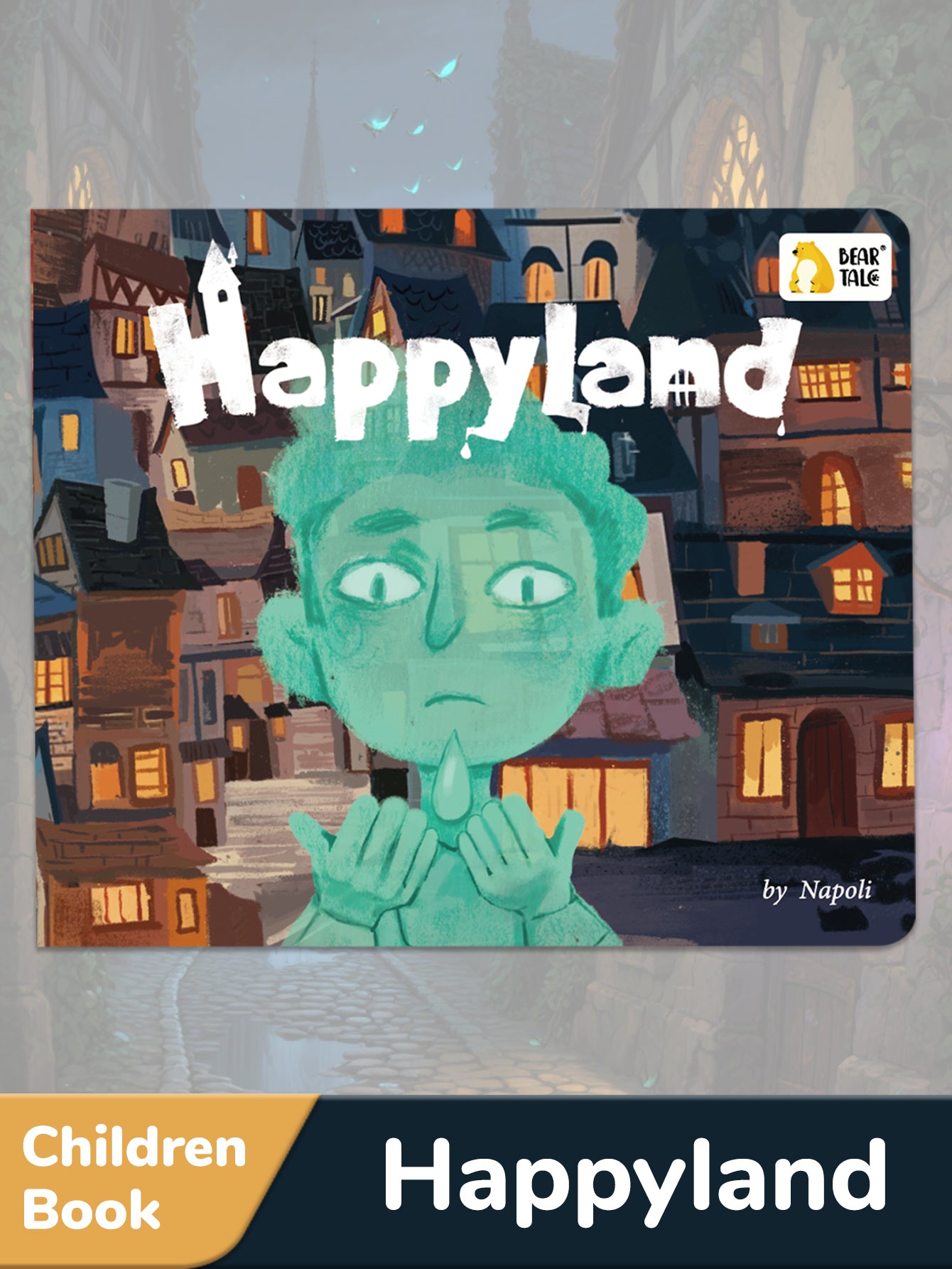 Happyland BearTale × Napoli BearTale Book