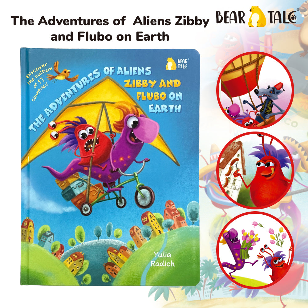 The Adventure of Aliens Zibby and Flubo on Earth BearTale × Yulia Radich