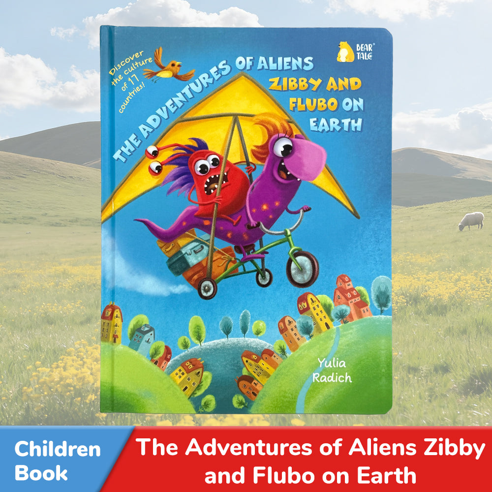 The Adventure of Aliens Zibby and Flubo on Earth BearTale × Yulia Radich