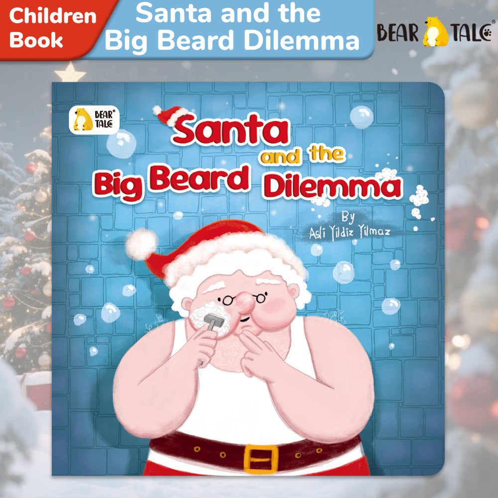 Santa and the Big Beard Dilemma BearTale × Asli Yildiz Yilmaz